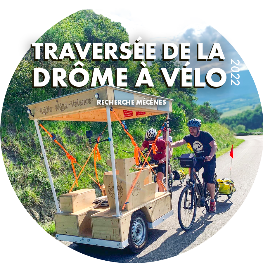 La traversée de la Drôme à vélo : Radio Méga recherche des mécènes