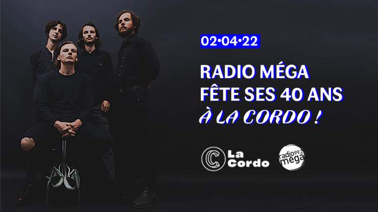 Les 40 ans de Radio Méga à la Cordo ! 