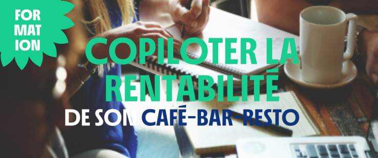 Formation copiloter la rentabilité de son café-bar-resto