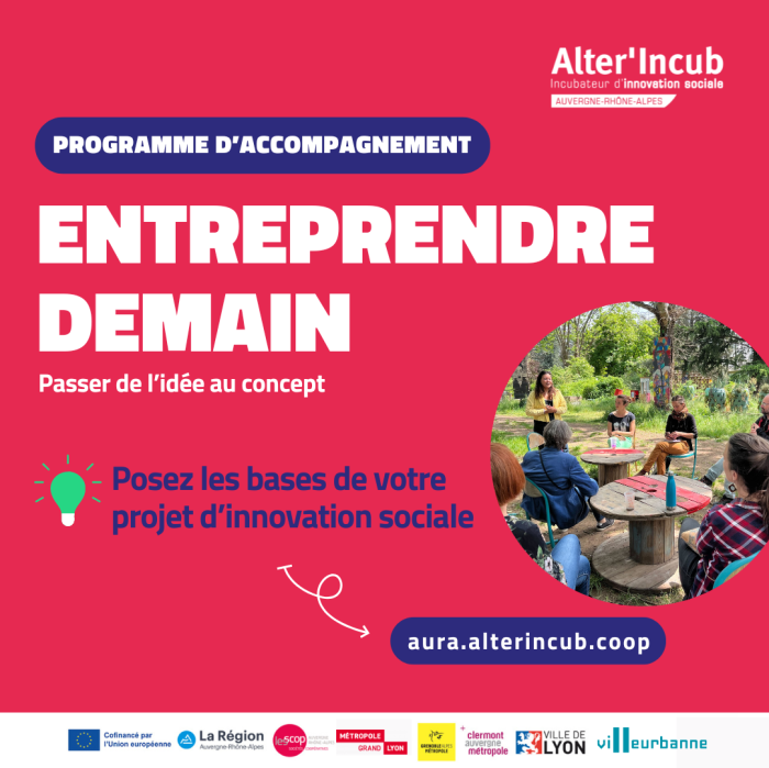 Entreprendre Demain, par Alter'Incub : un programme d'accompagnement pour poser les bases