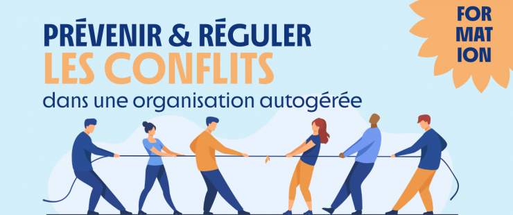 Formation Prévenir et réguler les conflits dans une organisation autogérée