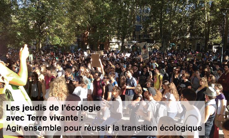 Visioconférence Terre vivante : "Agir ensemble pour réussir la transition écologique" 