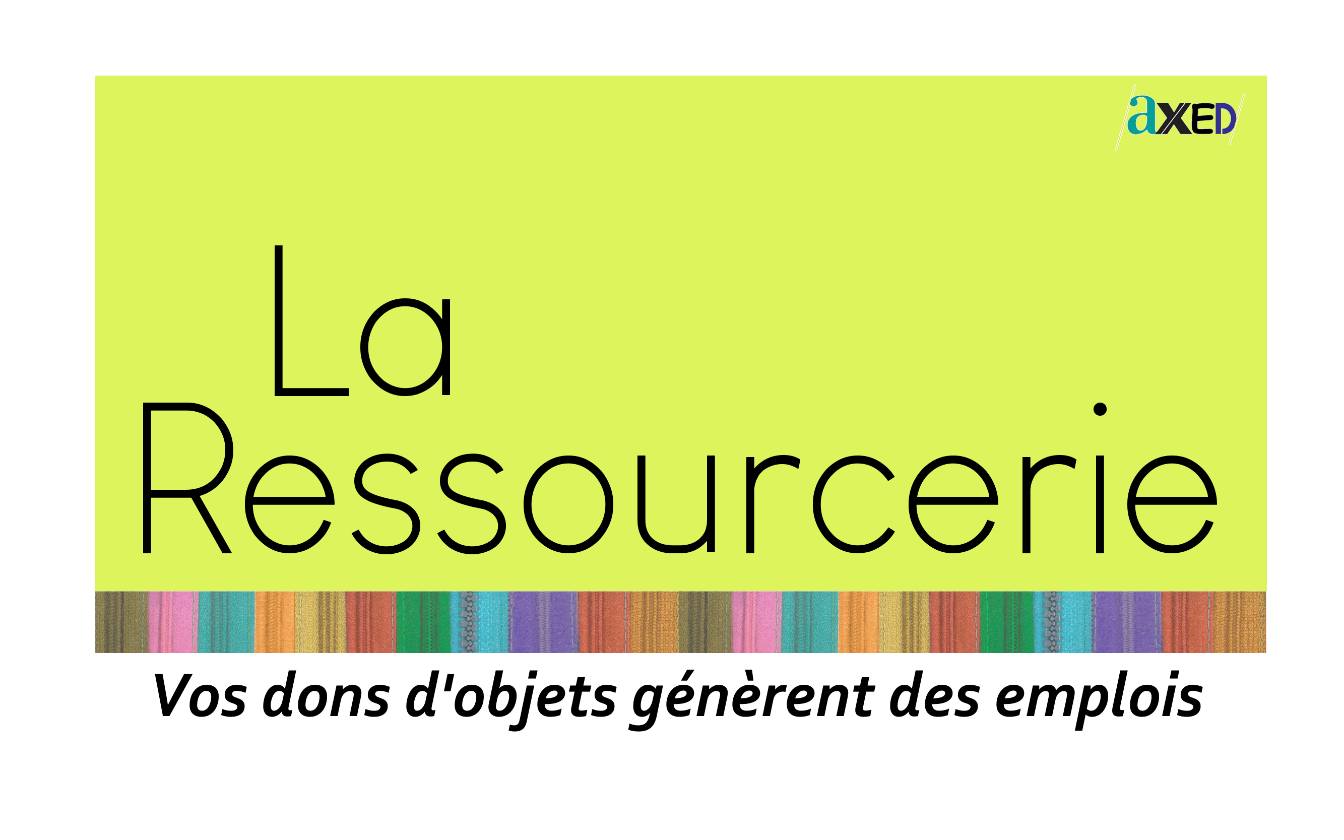 La Ressourcerie Axed recrute un·e Encadrant·e Technique d&rsquo;Insertion – CDI – Montélimar (26)
