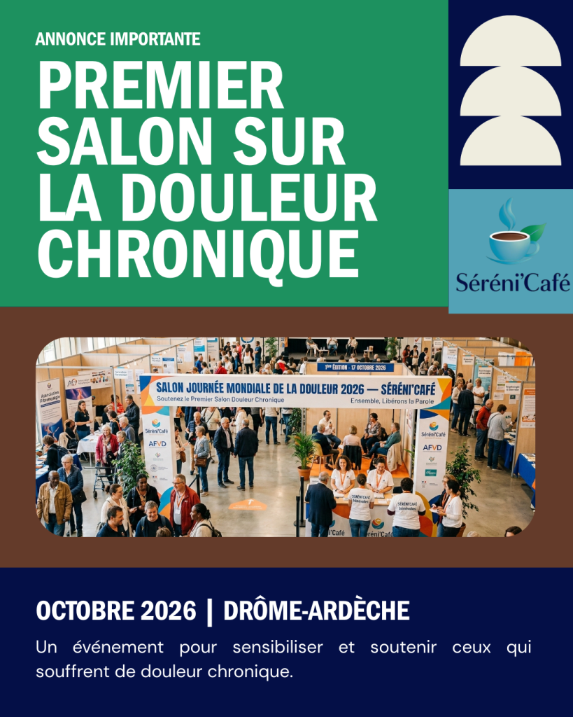 L’association Séréni’café lance un salon dédié à la Journée Mondiale de la douleur chronique et cherche des soutiens financiers et logistiques