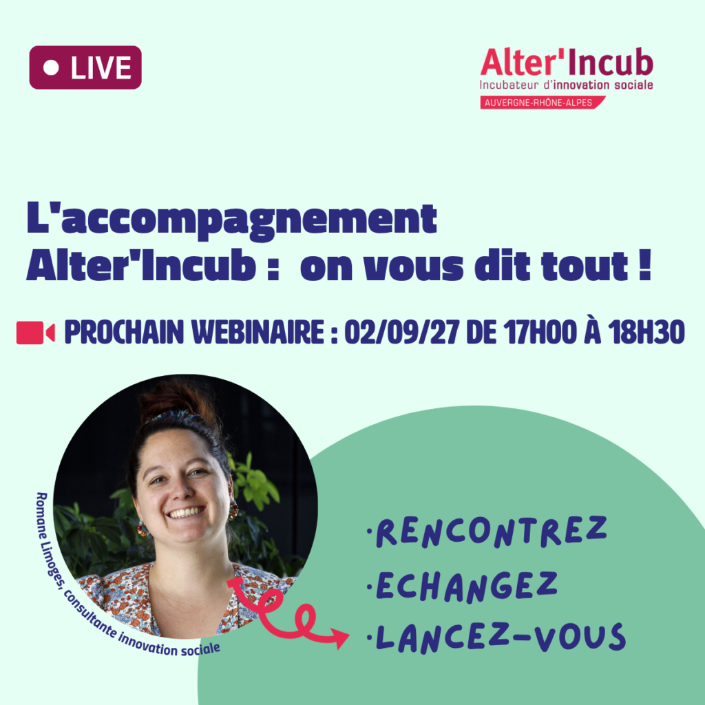 Webinaire d’information : lancez votre projet à impact | Alter’Incub Webinaire d’information : lancez votre projet à impact | Alter’Incub